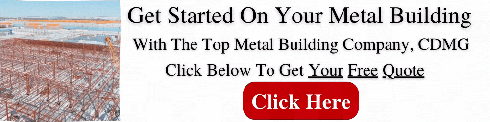 Get Started On Your Metal Building Project Today with CDMG